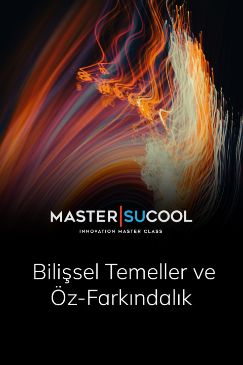 Bilişsel Temeller ve Öz-Farkındalık